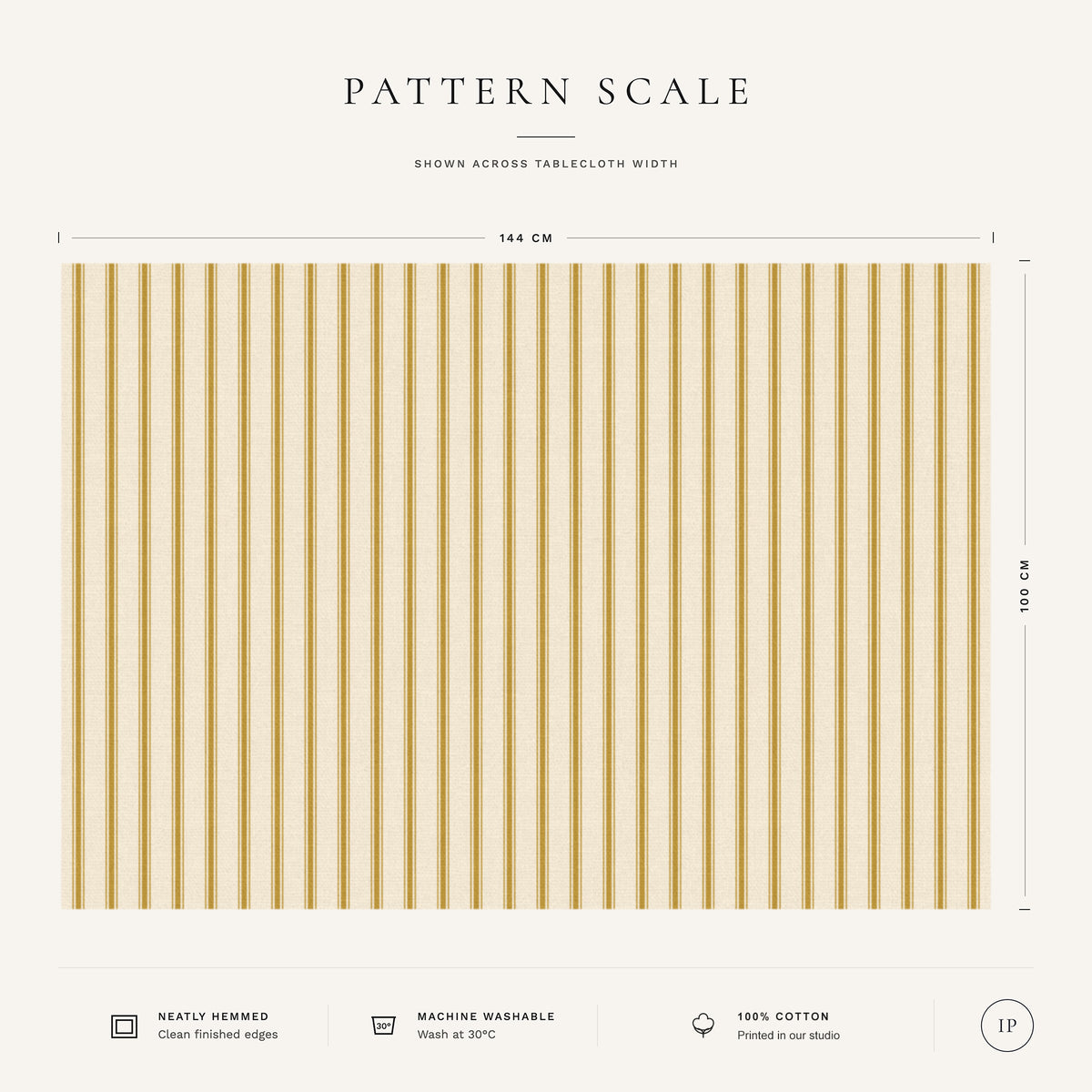 Pattern scale of the Ticking Stripe Christmas tablecloth in gold on ivory across its 144 cm width, with care notes